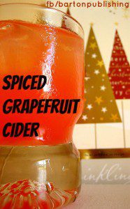 spiced grapefruit cider