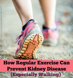 regular exercise prevents kidney disease