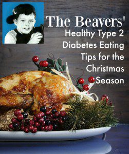 beavers type 2 diabetes healthy eating tips for christmas