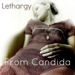 Lethargy From Candida by Flickr cambiodefractal