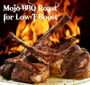 Mojo BBQ Roast for low T boost