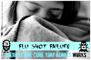 Flu Shot failure