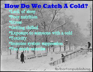how do we catch a cold