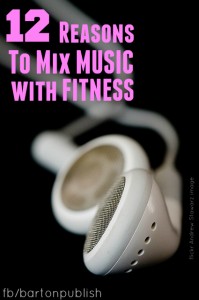 12 reasons to mix music with fitness