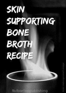 skin supporting bone broth recipe