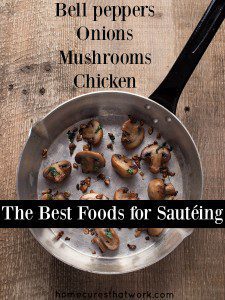 the best foods for sautéing