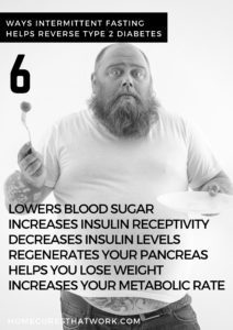 6 ways intermittent fasting reverses diabetes