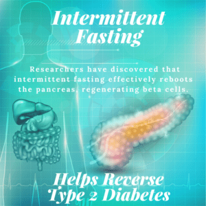 Intermittent Fasting helps reverse type 2 diabetes 