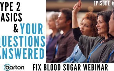 Episode #77 - Type 2 & Your Questions - Fix Blood Sugar Webinar with Joe Barton & Dr. Scott Saunders M.D. 11 ep77